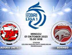 Duel Sengit Madura United vs. Borneo FC di Puncak Klasemen Liga 1 2023/2024