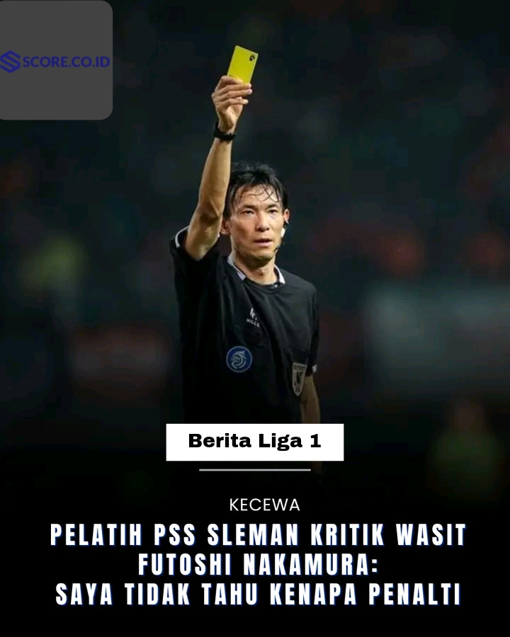 pss sleman bingung dengan kinerja wasit
