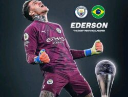Ederson Jadi Kiper Terbaik FIFA 2023