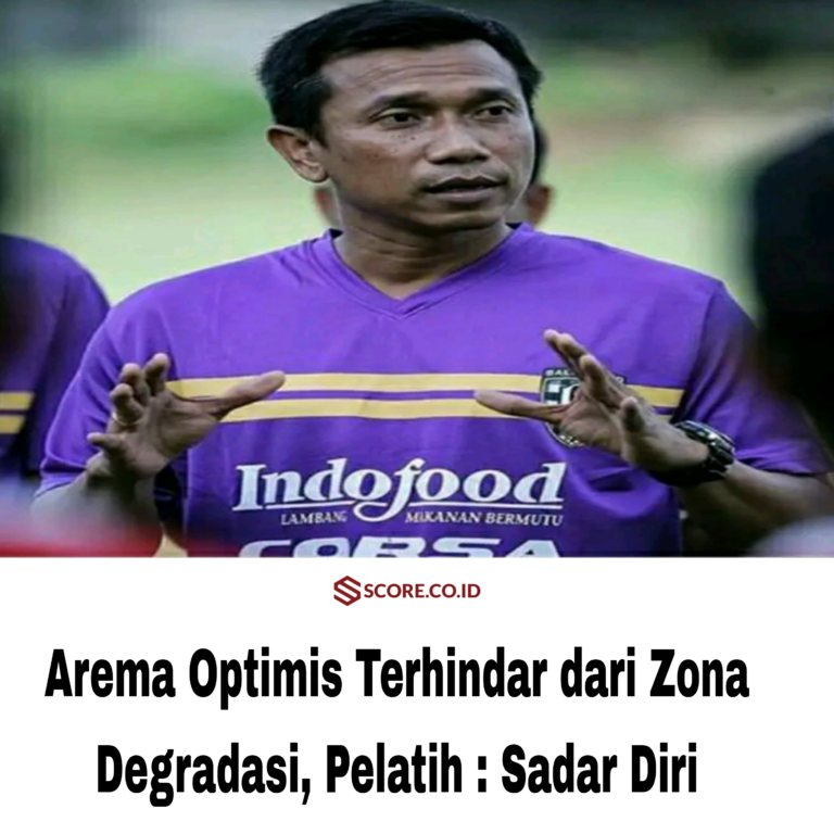 Arema Optimis Terhindar dari Zona Degradasi, Pelatih : Sadar Diri