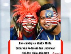 Fans Malaysia Murka Minta Bubarkan Federasi dan Undurkan Diri dari Piala Asia U23