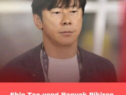 Shin Tae-yong Banyak Pikiran, Target Piala Asia U23 Makin Berat