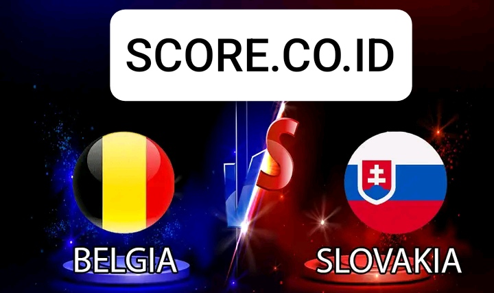 Prediksi skor Belgia vs slovakia