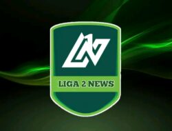 Liga 2 Indonesia Siap Realisasikan Dua Hal Penting Ini Jelang Musim Depan