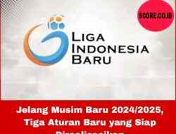 Jelang Musim Baru 2024/2025, Tiga Aturan Baru Liga 1 Siap Direalisasikan