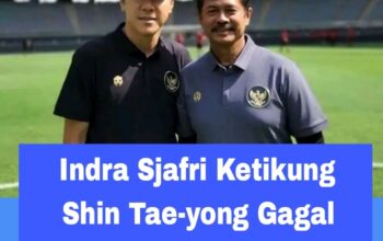 Indra Sjafri Ketikung Shin Tae-yong Gagal Latih Timnas Senior 