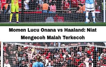 Momen Lucu Onana vs Haaland: Niat Mengecoh Malah Terkecoh