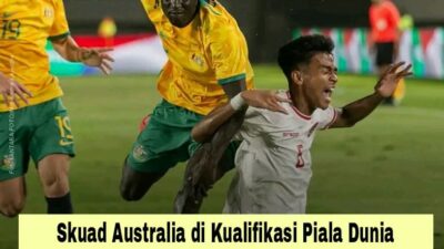 Skuad Australia di Kualifikasi Piala Dunia 2026