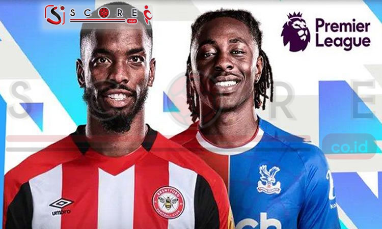 Prediksi Brentford vs Crystal Palace EPL Premier League