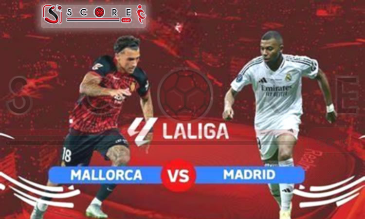 Prediksi Mallorca vs Real Madrid La Liga