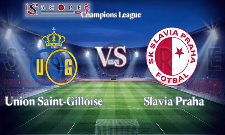 Prediksi UEFA Champions League Union Saint Gilloise vs Slavia Praha 14 Agustus 2024