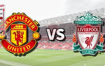 Prediksi Skor Manchester United vs Liverpool: Liga Primer Pekan ke-3