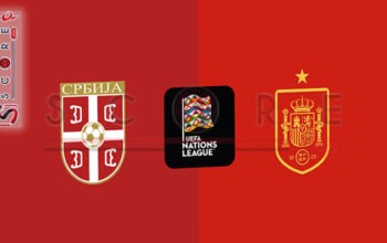 Prediksi Skor Serbia vs Spanyol: UEFA Nation League (UNL) A 2024/2025 matchday 1