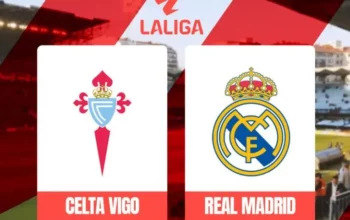 Prediksi Bola Celta Vigo Vs Real Madrid 20 Oktober 2024