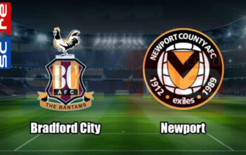 Prediksi Skor Bradford City vs Newport County: EFL League Two 2024/2025