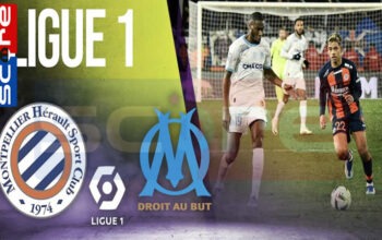 Analisa, H2H dan Prediksi Skor Montpellier vs Marseille di Ligue 1 Matchday 8