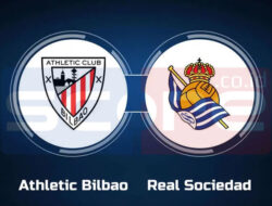Prediksi Skor Athletic Bilbao vs Real Sociedad: La Liga 2024/2025 Pekan ke-14