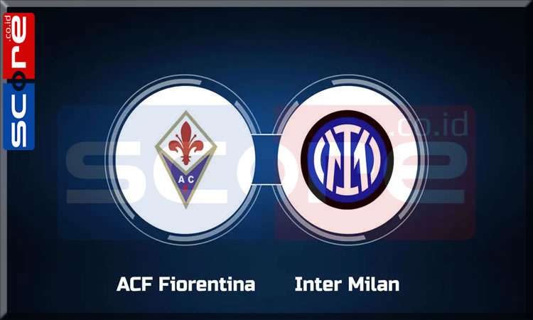 Prediksi Skor Fiorentina vs Inter Milan