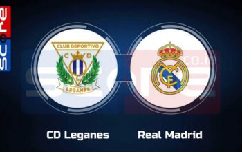 Prediksi Skor CD Leganes vs Real Madrid: La Liga 2024/2025 Pekan ke-14