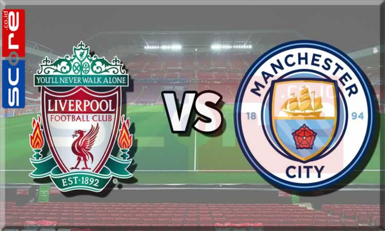 Prediksi Skor Liverpool vs Manchester City
