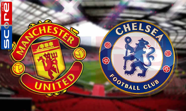 Prediksi Skor Manchester United vs Chelsea
