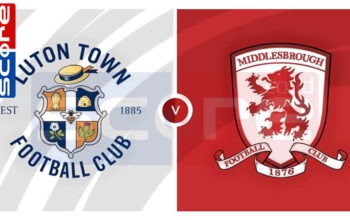 Prediksi Skor Middlesbrough vs Luton Town: EFL Championship Pekan ke-15