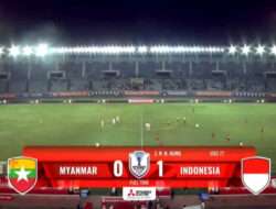 Timnas Indonesia Raih Kemenangan Lawan Myanmar Grup B Semakin Ketat