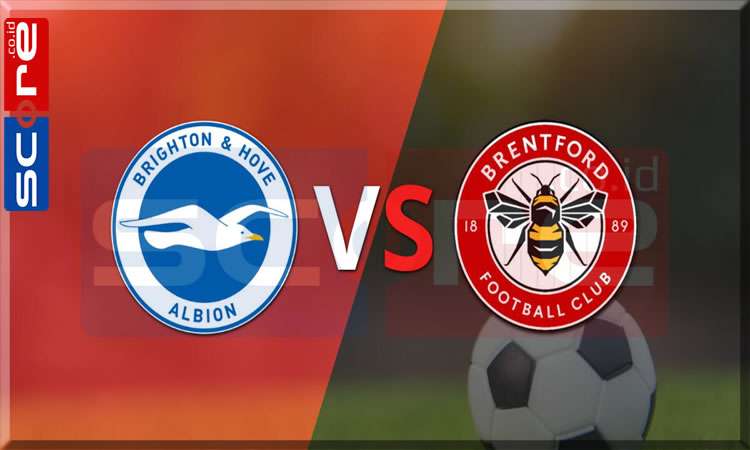 Prediksi Skor Brighton vs Brentford