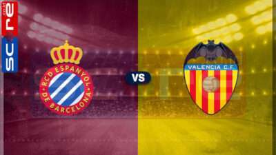 Prediksi Skor Espanyol vs Valencia