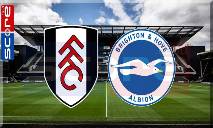 Prediksi Skor Fulham vs Brighton