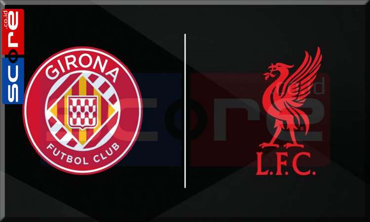 Prediksi Skor Girona vs Liverpool