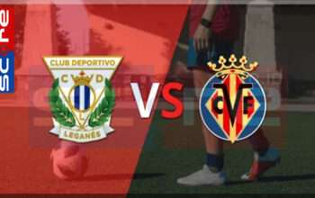 Prediksi Skor Leganes vs Villarreal: 23 Desember 2024