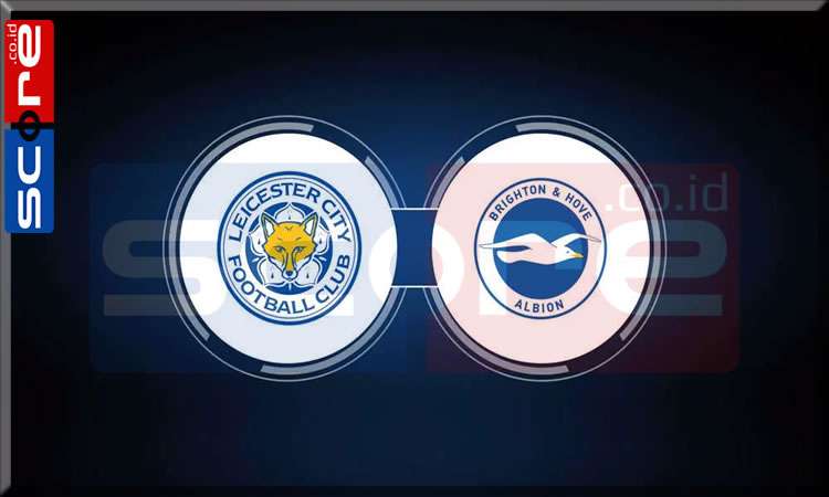 Prediksi Skor Leicester City vs Brighton
