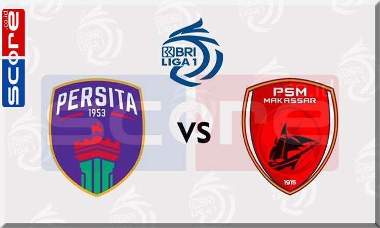 Prediksi Skor Persita vs PSM Makassar