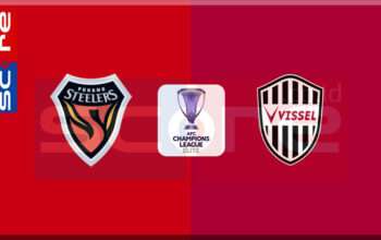 Prediksi Skor Pohang Steelers vs Vissel Kobe: AFC Champions League Elite 2024/2025