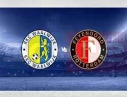 Prediksi Skor Waalwijk vs Feyenoord: Eredivisie2024/25