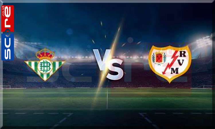 Prediksi Skor Real Betis vs Rayo Vallecano