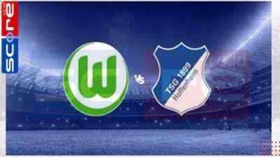 Prediksi Skor Wolfsburg vs Hoffenheim