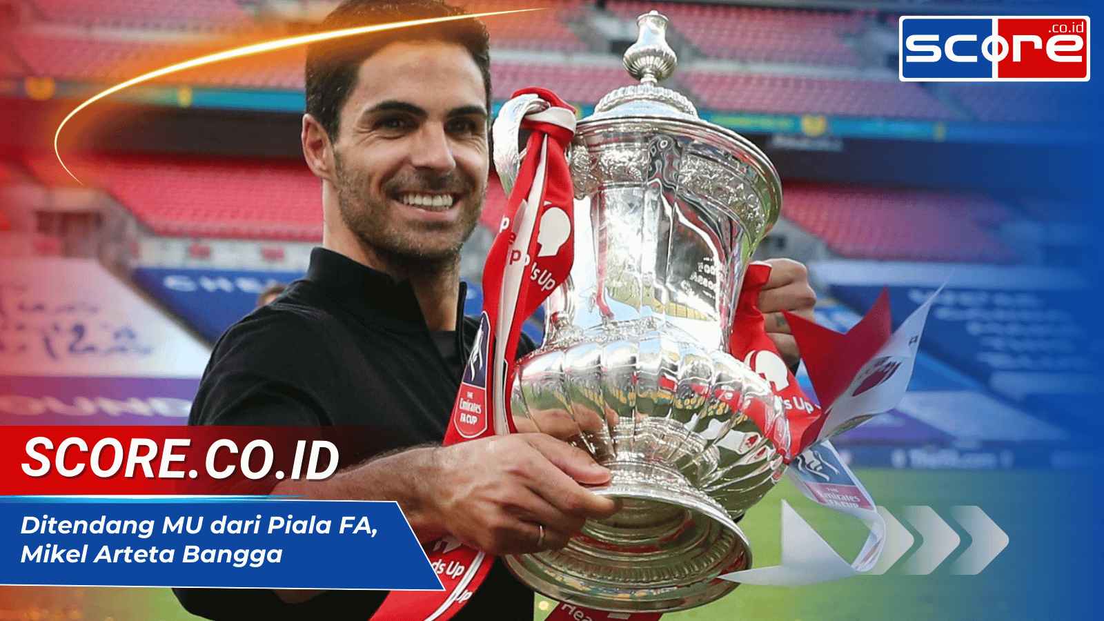 Ditendang MU dari Piala FA, Mikel Arteta Bangga