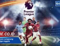 Jadwal Siaran Langsung Liga Inggris Pekan 21: Panduan Nonton di SCTV, Moji, dan Vidio Terbaru