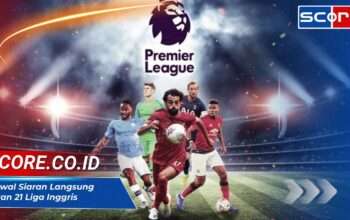 Jadwal Siaran Langsung Liga Inggris Pekan 21: Panduan Nonton di SCTV, Moji, dan Vidio Terbaru