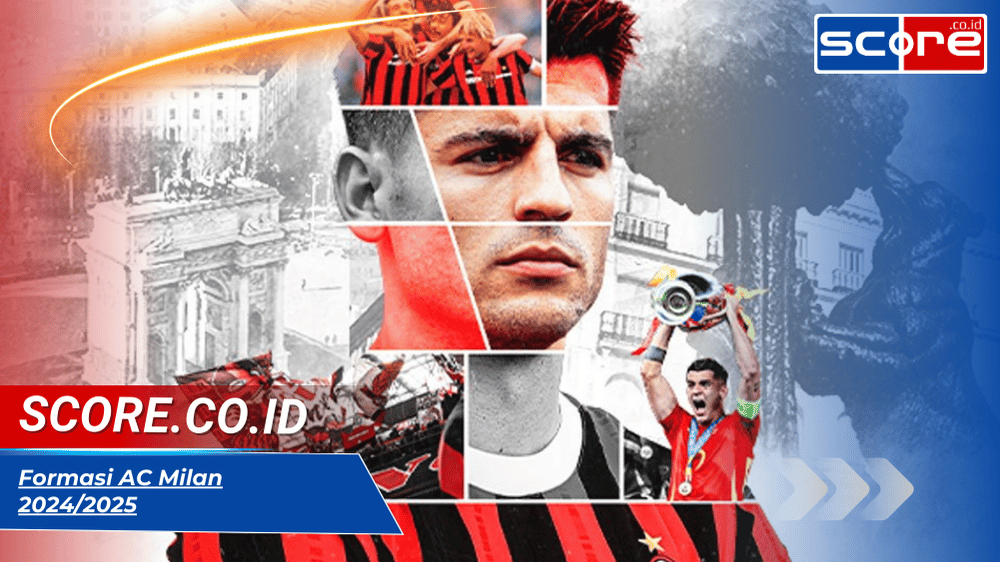 Formasi AC Milan 2024/2025: Prediksi Taktik dan Susunan Pemain