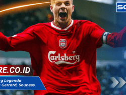 Gelandang Legenda Liverpool: Gerrard, Souness, Alonso, dan Lainnya