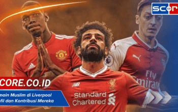 Pemain Muslim di Liverpool: Profil dan Kontribusi Mereka