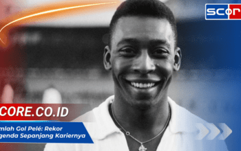 Jumlah Gol Pele: Rekor Legenda Sepanjang Kariernya