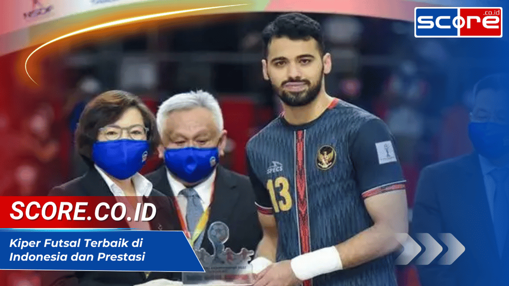 Kiper Futsal Terbaik di Indonesia dan Prestasi yang Menginspirasi