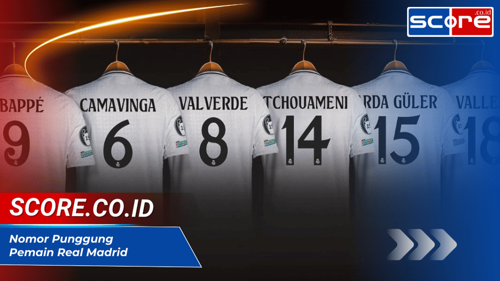 Nomor Punggung Pemain Real Madrid dan Sejarah Ikoniknya