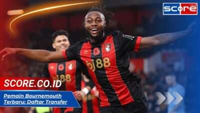 Pemain Bournemouth Terbaru: Daftar Transfer, Rumor, dan Performa Musim 2024/2025