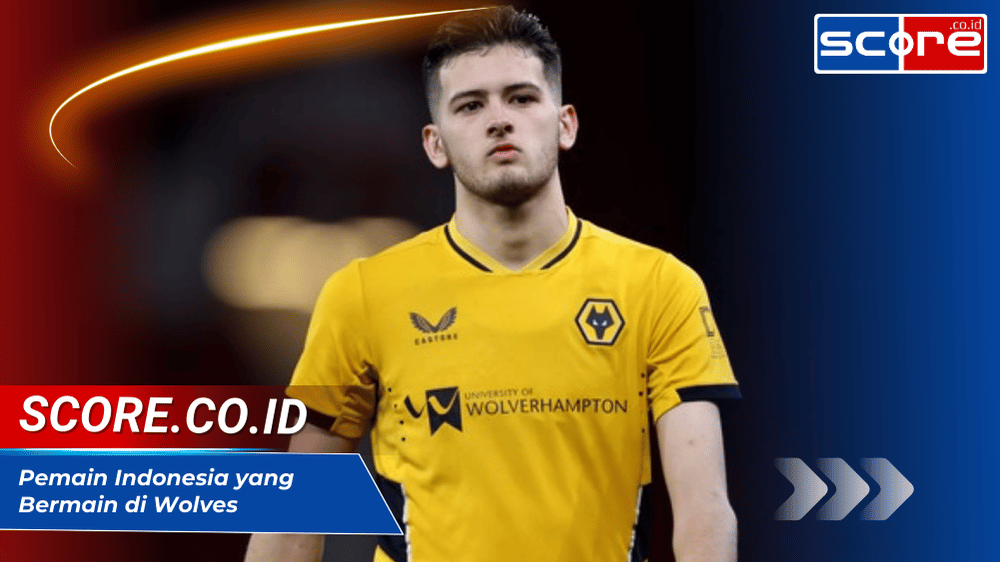 Pemain Indonesia Bermain di Wolves dan Performa di Premier League