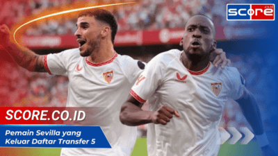 Pemain Sevilla yang Keluar: Daftar Transfer Musim 2024/2025